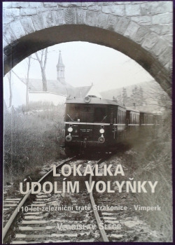 Lokálka údolím Volyňky