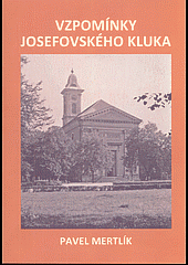 Vzpomínky josefovského kluka