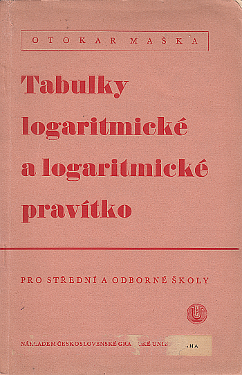 Tabulky logaritmické a logaritmické pravítko - Pro střední a odborné školy