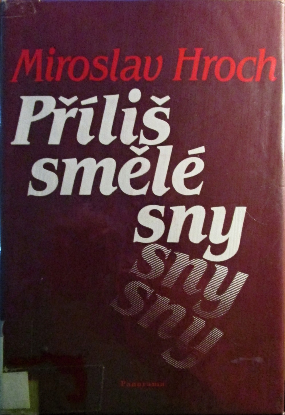 Příliš smělé sny