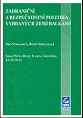 Zahraniční a bezpečnostní politika vybraných zemí Balkánu