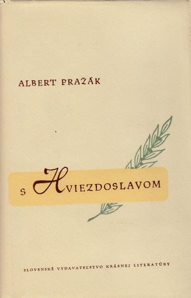 S Hviezdoslavom: Rozhovory s básnikom o živote a diele