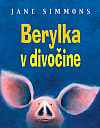 Berylka v divočine