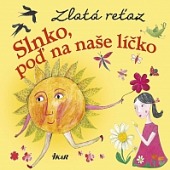 Zlatá reťaz - Slnko, poď na naše líčko