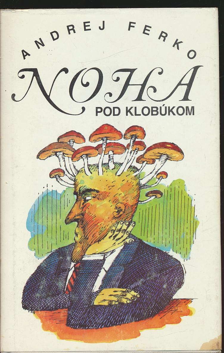 Noha pod klobúkom