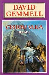 Cestou vlka - Tulák 1