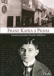 Franz Kafka a Praha – Literární průvodce