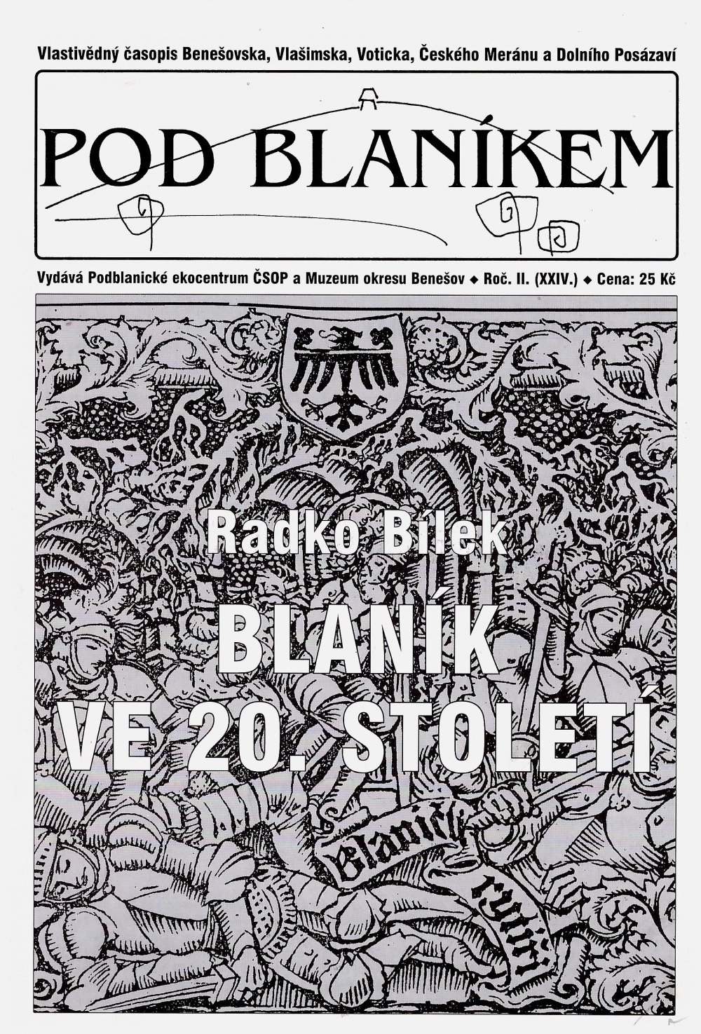 Blaník ve 20. století - Pod Blaníkem