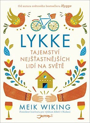 Lykke - Tajemství nejšťastnějších lidí na světě