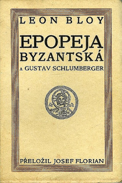 Epopeja byzantská a Gustav Schlumberger