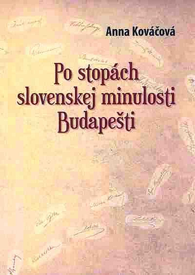 Po stopách slovenskej minulosti Budapešti