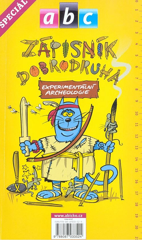 Zápisník dobrodruha - Experimentální archeologie