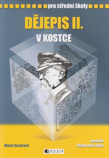 Dějepis II. v kostce pro střední školy: novověk, dějiny nové doby