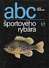 Abc športového rybára