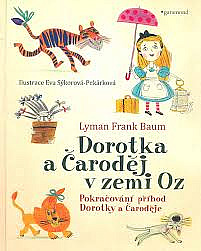 Dorotka a čaroděj v zemi Oz