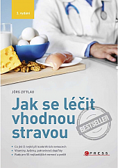 Jak se léčit vhodnou stravou