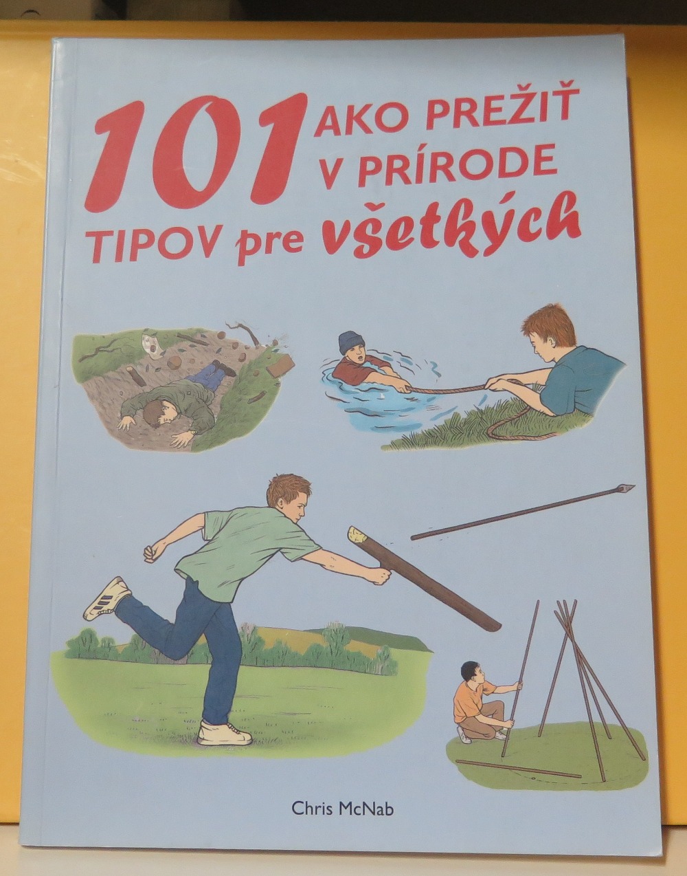 101 tipov ako prežiť v prírode