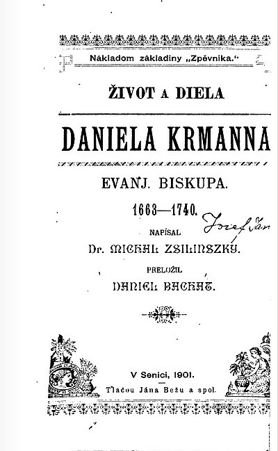 Život a diela Daniela Krmanna evanj. biskupa 1663-1740