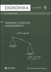 Ekonomika cvičebnice 9 pro střední školy - národní a světové hospodářství