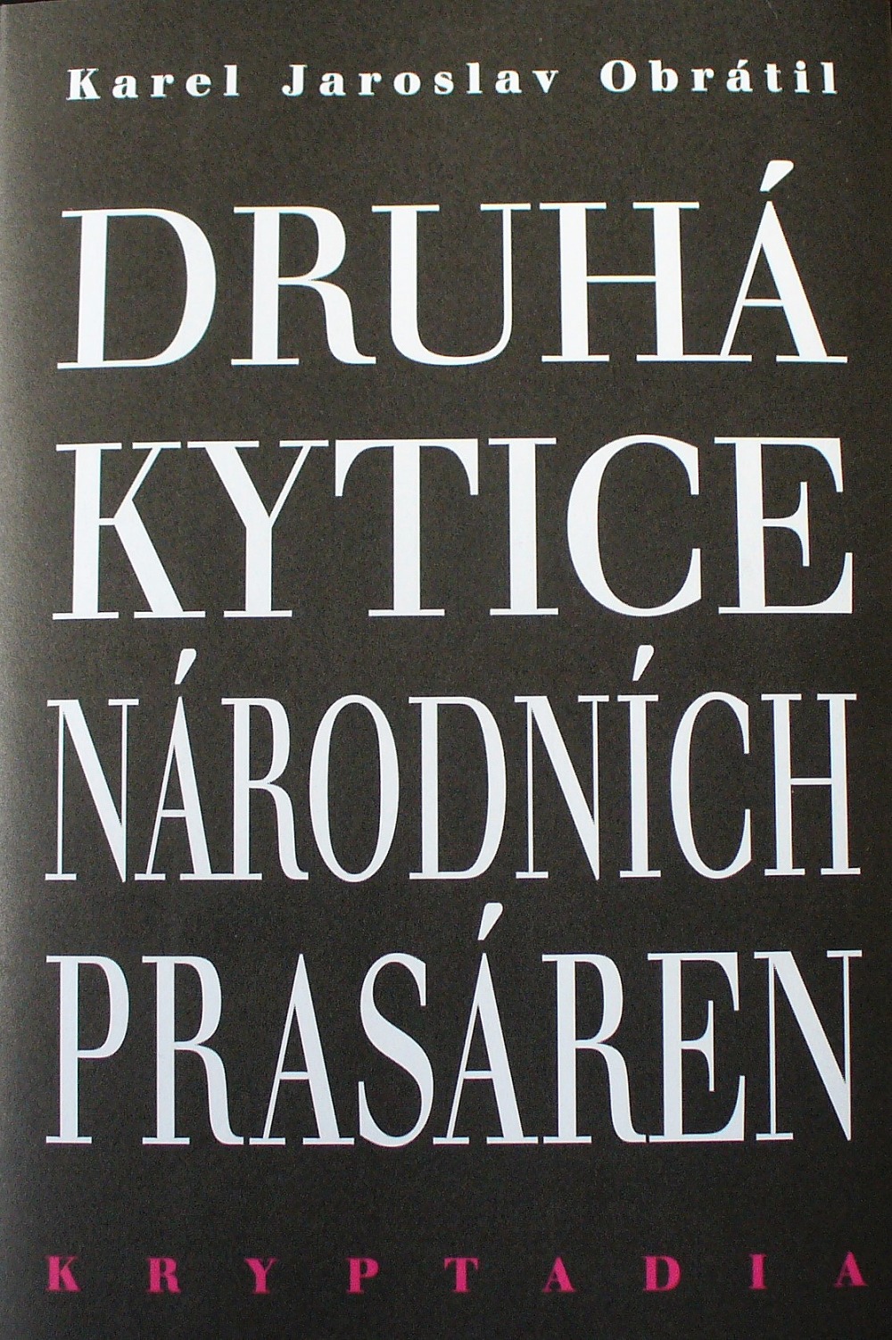 Druhá Kytice národních prasáren - Kryptadia