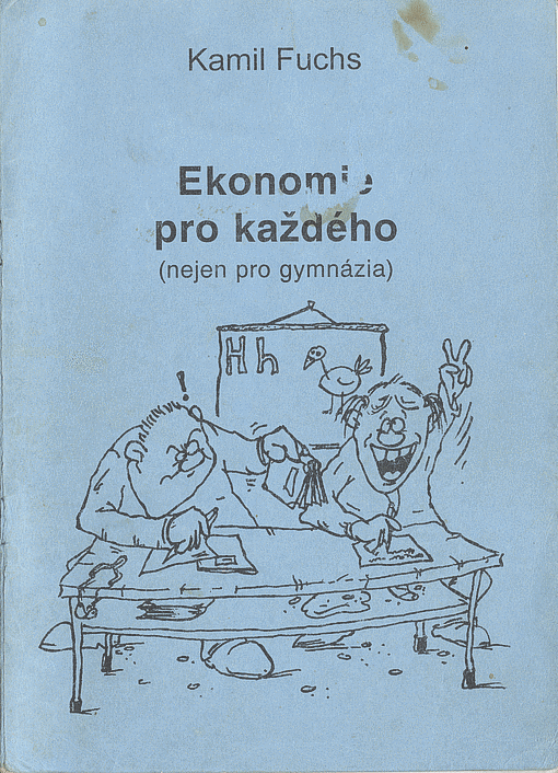 Ekonomie pro každého (nejen pro gymnazia)