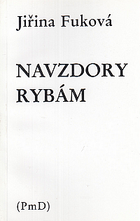 Navzdory rybám