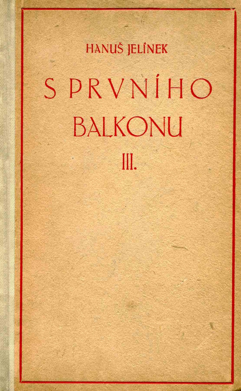 S prvního balkonu III