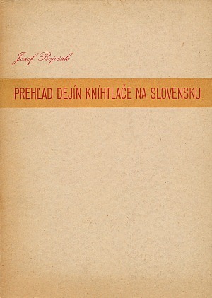 Prehľad dejín kníhtlače na Slovensku