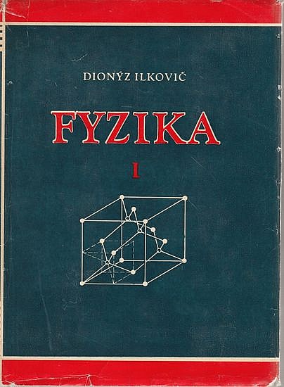 Fyzika I. + II.