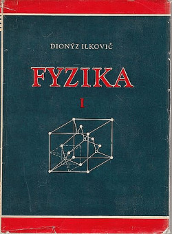 Fyzika I. + II.