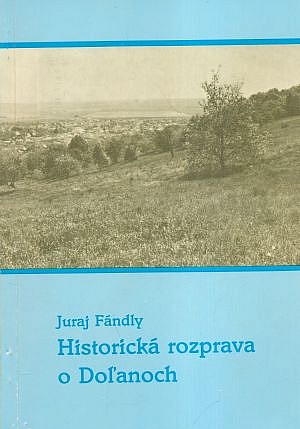 Historická rozprava o Doľanoch