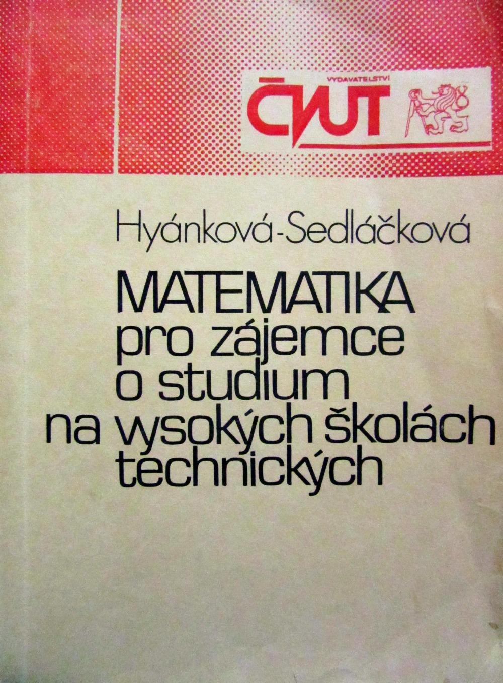 Matematika pro zájemce o studium na vysokých školách technických