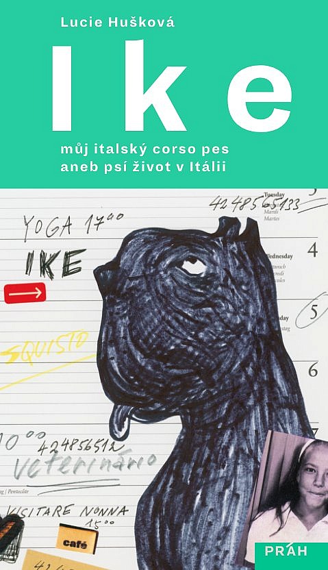 Ike: můj italský corso pes, aneb psí život v Itálii