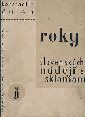 Roky slovenských nádejí a sklamaní