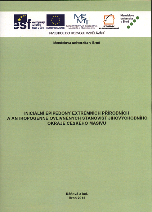 Iniciální epipedony extrémních přírodních a antropogenně ovlivněných stanovišť jihovýchodního okraje Českého masivu