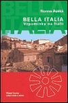 Bella Italia- Vzpomínky na Italii