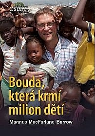 Bouda, která krmí milion dětí