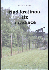 Nad krajinou slz a radiace