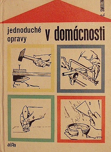 Jednoduché opravy v domácnosti