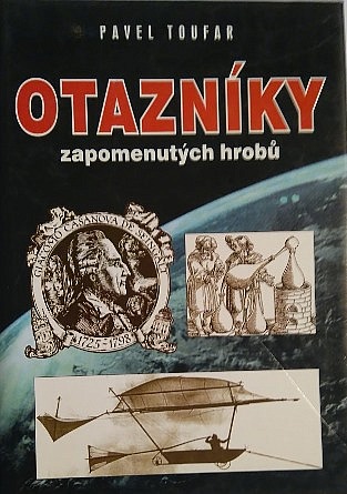 Otazníky zapomenutých hrobů - Setkání s Tajemstvím 4