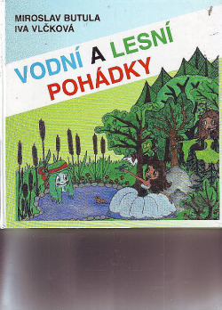 Vodní a lesní pohádky