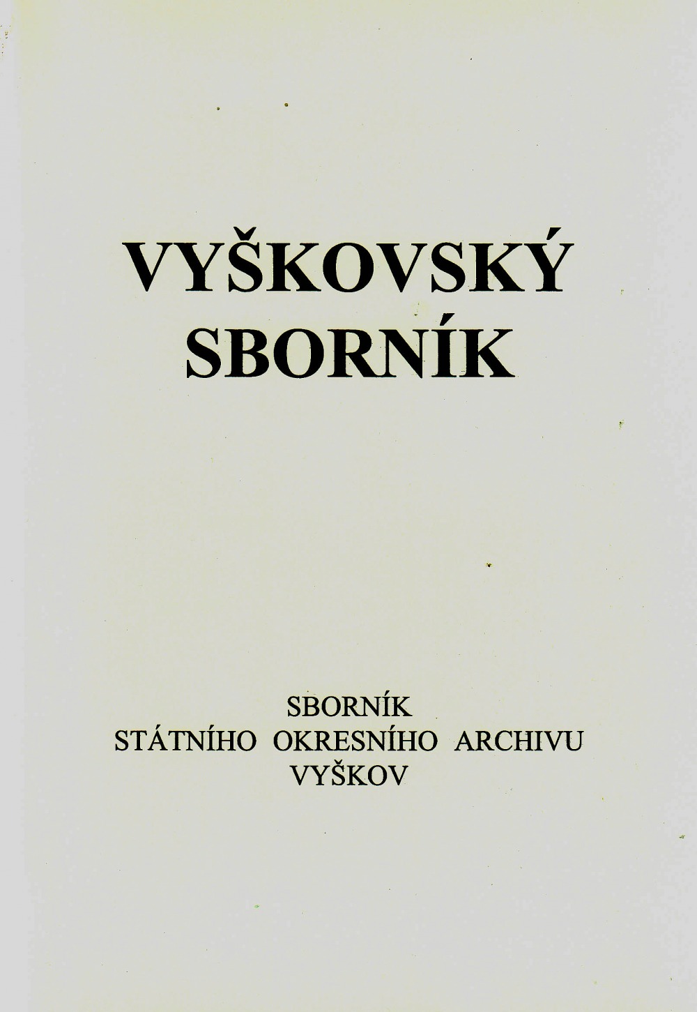 Vyškovský sborník I.