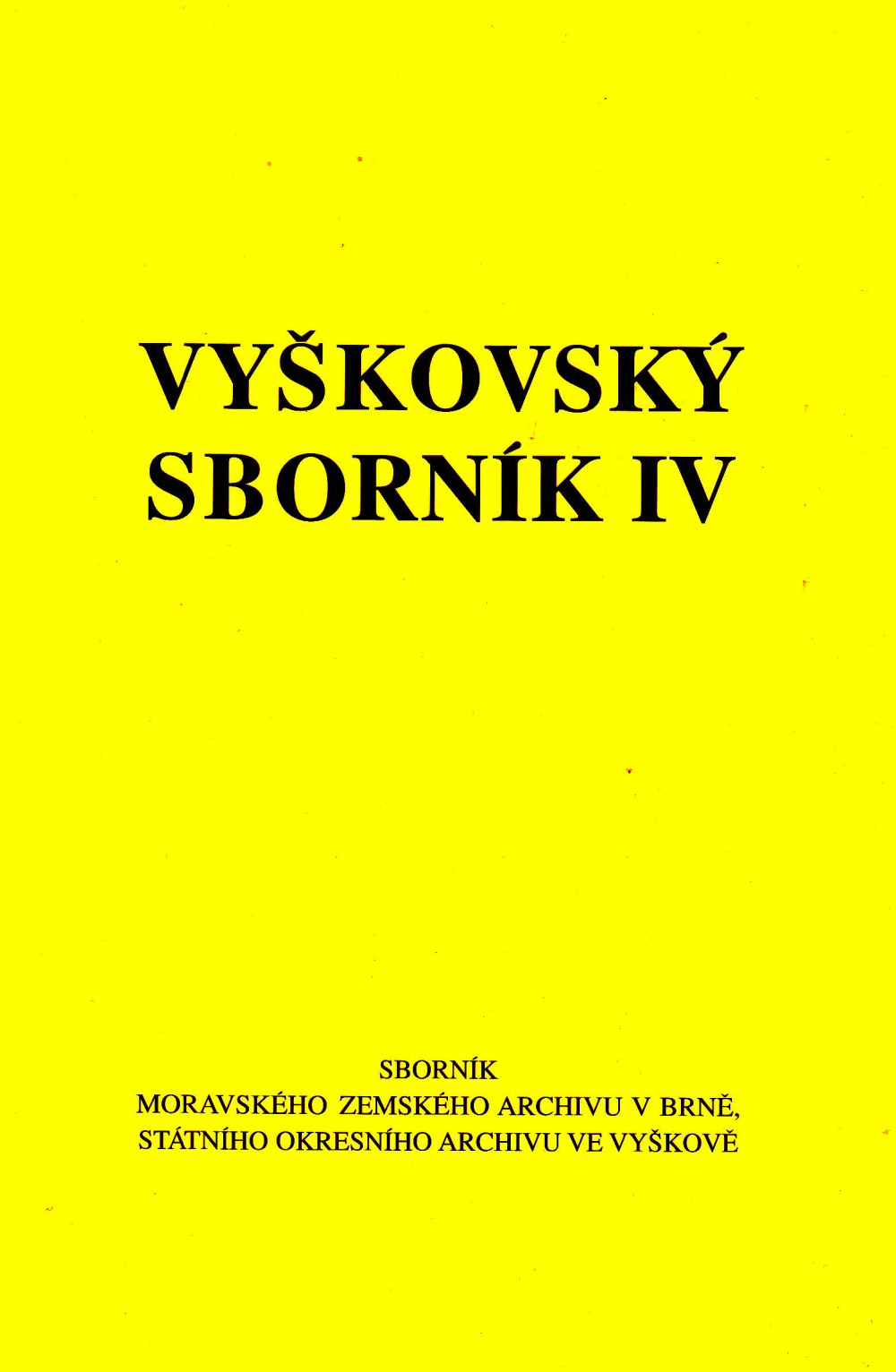 Vyškovský sborník IV.