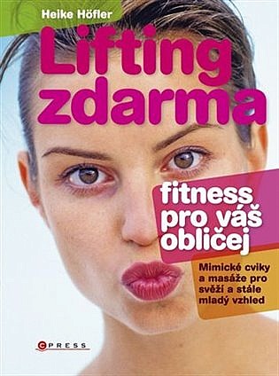 Lifting zdarma-Fitness pro váš obličej