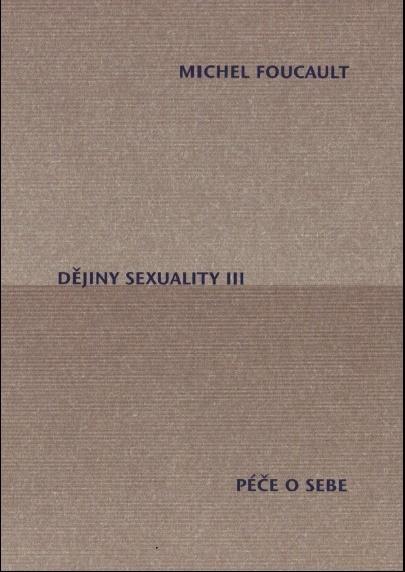 Dějiny sexuality. III, Péče o sebe