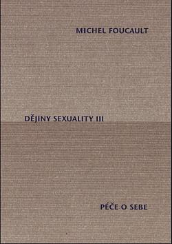 Dějiny sexuality. III, Péče o sebe