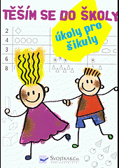 Těším se do školy - úkoly pro šikuly