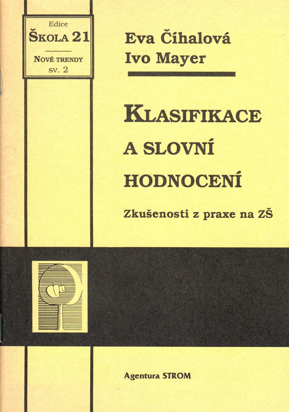 Klasifikace a slovní hodnocení