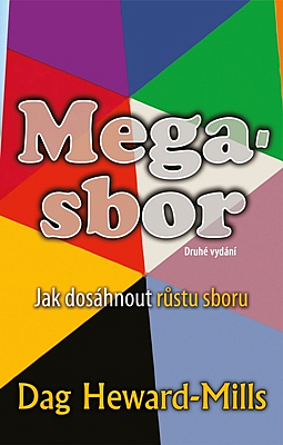 Megasbor : jak dosáhnout růstu sboru