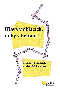 Hlava v oblacích, nohy v betonu